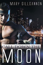 Call Down The Moon -- Mary Gillgannon